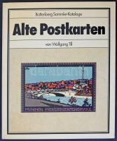 Battenberg Sammler-Kataloge: Alte Postkarten von Wolfgang Till. 199 pg. 1983.
