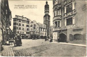 1917 Innsbruck (Tirol), goldenes Dachl, altes Rathaus und Stadtturm / old town hall, tower, shops (EK)