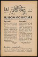 1937-1938 Huszonhatos Bajtárs 1-2. számú körlevél. Esztergom,én., Hunnia-ny., 12; 12 p. A volt Cs. és Kir. 26. Gyalogezred Bajtársi Szövetségének körlevele.
