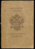 Hoernes, Moritz: Österreich-Ungarn und das haus Habsburg. Geographisch und statistisch, geschichtlich und genealogisch un Umrissen dergestellt. Teschen, ,K. u. K. Hofbuchhandlung Karl Prohaska, 1 t.+4+184+10 p.+11 (Reichs und Länderwappen, Orden und Ehrenzeichen, litografált táblák) t.+ 2+15+3 p. Német nyelven. Fekete-fehér fotókkal, az állami címereket és kitüntetéseket tartalmazó litografált táblákkal. Kiadói szakadt, foltos papírkötésben.