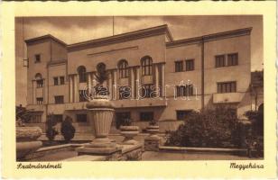 Szatmárnémeti, Satu Mare; megyeháza / county hall