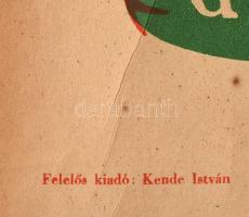 1947 "Nem bocsátjuk áruba Rákóczi, Kossuth és Petőfi örökét, a magyar függetlenség nem eladó&qu...