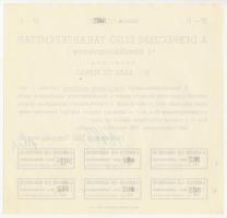 Debrecen 1940. "Debreczeni Első Takarékpénztár" 1/5 töredékrészvénye 10P-ről, szelvényekke...