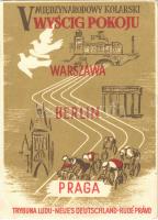 1952 V. Miedzynarodowy Kolarski Wyscig Pokoju Warszawa-Berlin-Praga. Trybuna Ludu-Neues Deutschland-Rudé Právo / 5th International Cycling Race for Peace Warsaw-Berlin-Prague (EB)