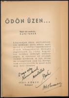 Kapu Tamás: Ödön üzen... Sajtó alá rendezte: - -. Bp.,[1944], Fény-könyv. Átkötött modern műbőr-köté...