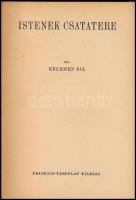 Kelemen Pál (1894-1993): Istenek csatatere. Magyar Földrajzi Társaság Könyvtára. Bp.,[1939], Frankli...