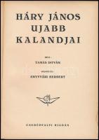 Tamás István: Háry János ujabb kalandjai. Rajzolta: Enyvári Herbert. Bp., 1935, Cserépfalvi,(Egyesül...