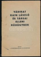 1949 vádirat Rajk László és társai elleni bűnügyben, kiadja: Miniszterelnökség Sajtóosztálya, 24p