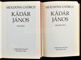 Moldova György: Kádár János 1-2. Bp., 2006, Urbis. Kiadói kartonált papírkötés. Jó állapotban