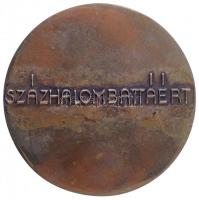 ~1965. "Százhalombattáért" kétoldalas, öntött Br emlékérem (89mm) T:2