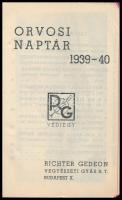 1939 Orvosi naptár. 1939-1940. Bp., Richter Gedeon. Kiadói kopott egészbőr-kötésben, bejegyzésekkel.