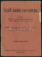 1949 Kovács János-Orovecz Béla-Rácz Lajos-Bán S. István: Első segélynyujtás. Bp., 1949, Egyetemi, 48 p. Kiadói papírkötés, a borítón kis hiánnyal, az utolsó lapon jegyzettel.