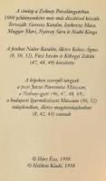 Hárs Éva: Zsolnay. Bp., 1998, Helikon. Kiadói bársony-kötés, porcelán plakettel, jó állapotban, papí...