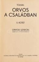 Tolnai: Orvos a családban I-V. kötet. Bp., Tolnai Nyomdai Műintézet és Kiadóvállalat. Aranyozott ger...