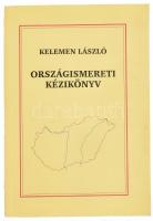 Kelemen László: Országismereti kézikönyv. A szerző által dedikált! H.n., 1997, szerzői. Kiadói papírkötés.