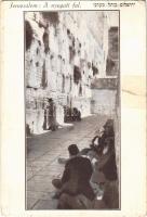 Jeruzsálem, a Nyugati Fal. A Keren Kajemeth Lejiszráél váltja vissza Erecz Jiszráél földjét / Wailing Wall in Jerusalem (r)