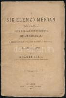 Arányi Béla : A sík elemző mértan köréből vett példák gyűjteménye. Bp., 1873. Lampel Fűzve, kiadói papírkötésben néhány gyűrött lappal 40 p