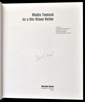Bajkay Éva, Jurecskó László, Kishonthy Zsolt, Tímár Árpád (szerk.): Mattis Teutsch és a Der Blaue Re...