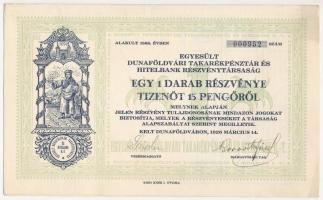 Dunaföldvár 1926. Egyesült Dunaföldvári Takarékpénztár és Hitelbank Részvénytársaság részvénye 15P-ről szelvényekkel T:I-