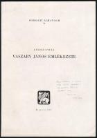 László Gyula: Vaszary János emlékezete. Somogyi Almanach 9. Kaposvár, 1967., Somogyi m. Nyomdaipari Vállalat. Fekete-fehér reprodukciókkal. Kiadói papírkötésben. Megjelent 700 példányban.   A szerző, László Gyula (1910-1998) régész, történész, muzeológus, grafikus által Major Máté (1904-1986) Kossuth-díjas építész részére dedikált példány.