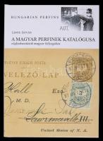 Lente István: A magyar perfinek katalógusa (céglyukasztások magyar bélyegeken) (Budapest, 2007) / Hungarian perfins catalogue
