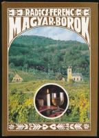 Radics Ferenc: Bonbon sorozat. Magyar borok. H.n. 1991, Mezőgazdasági. Kiadói kartonált papírkötés.