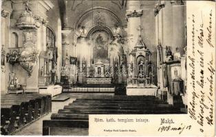 1908 Makó, Római katolikus templom, belső. Kiadja Gaál László (EK)