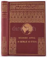 Bánhidi Antal (1902-1994): A gerle 13 útja. - - útinaplója. Magyar Földrajzi Társaság Könyvtára. Bp.,[1937],Franklin, 201 p. +4 (2 térkép,1 rajz, 1 grafikon) t. +1 p. + 24 (fekete-fehér képtáblák) t. Egészoldalas fekete-fehér képekkel illusztrálva. Kiadói dúsan aranyozott egészvászon sorozatkötésben, a borítón kopásnyomokkal.