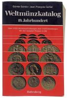 Günter Schön: Weltmünzkatalog, 19. Jahrhundert, 5. Auflage, 1982 - 19. századi világ pénzei katalógus, 5. kiadás. Battenberg, München, 1982.