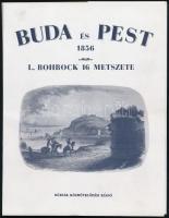 Buda és Pest 1856. L. Rohbock 16 metszete. Bp., Múzsák Közművelődési Kiadó. Papírmappában.