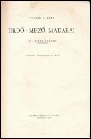 Vertse Albert: Erdő-mező madarai. Ifj. Tildy Zoltán fekete-fehér fotóival. Bp.,1956,Mezőgazdasági Ki...