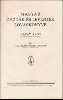 Rudnyánszky Ferenc: Magyar gazdák és leventék lovaskönyve. Garay Ákos festőművész rajzaival. Bp., 1928., (Stádium-ny.), 1 (címkép) t. + 143 p. Átkötött félvászon-kötés.