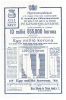 1916. "Magyar Kir. Szabadalmazott Osztálysorsjáték, 6. osztály, 1/8 Egy Nyolczad Eredeti Sorsje...