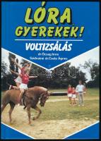 Dr. Ócsag Imre, Szidnainé Dr. Csete Ágnes: Lóra, gyerekek! Voltizsálás. Bp., 1986, Mezőgazdasági Kiadó. Színes és fekete-fehér képekkel illusztrálva. Kiadói kartonált papírkötés, kissé ázott, hullámos lapokkal.