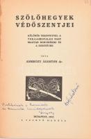 Ambrózy Ágoston: Szőlőhegyek védőszentjei. Kézzel írt bejegyzéssel. Bp., magánkiadás, 1933. Papírköt...