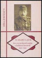H. Szabó Lajos: Héra István honvéd naplója a kaukázusi harctérről 1942-1943. Dedikált! Pápa. 2004. Kiadói papírkötés