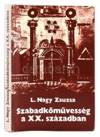 L. Nagy Zsuzsa: Szabadkőművesség a XX. században. Bp., 1977, Kossuth. Vászonkötésben, papír védőborítóval, jó állapotban