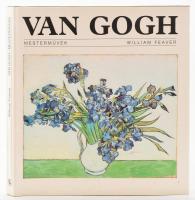 William Feaver: Van Gogh. Mesterművek. Bp., 1992, Corvina. Kiadói egészvászon-kötés, papír védőborítóban.