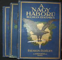 1916 A nagy háború írásban és képben I.-III. kötetek, Athenaeum Rt. kiadása (az I. kötetben pár lap sérült, de egyébként hiánytalan szép állapotban)