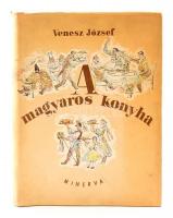 Venesz József: A magyaros konyha. Ajándékozási sorokkal. Bp., 1958, Minerva. Kiadói aranyozott vászonkötésben, szakadt papír védőborítóval.