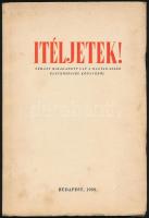 Dr. Vida Márton (szerk.): Itéljetek! Néhány kiragadott lap a magyar-zsidó életközösség könyvéből. Illusztrált. Bp, k.n., 1939. Kissé foltos papírkötésben.