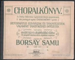 Borsay Samu: Choralkönyv. református énekes kotta füzet cca 1910
