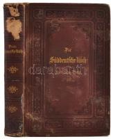 Prato, Katharina: Süddeutsche Küche auf ihrem gegenwörtigen Standpunkte. Graz, 1885, Aug. Hesse'...