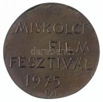 Borsos Miklós (1906-1990) 1975. "Miskolci Filmfesztivál 1975" kétoldalas Br emlékérem ered...