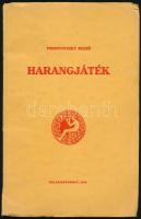 Vissnyovszky Rezső: Harangjáték. Balassagyarmat, 1935,(Grünberger Adolf-ny.), 68+4 p. Egyetlen kiadás. Kiadói illusztrált papírkötés, foltos borítóval, a borítón kis szakadással.