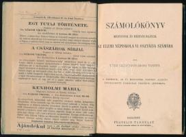 cca 1906 Számolókönyv mértannal és mértani rajzzal az elemi népiskola VI. osztálya számára. Bp.,én.,...