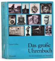 Anton Lübke: Das große Uhrenbuch. Tübingen, 1977, Wasmuth. Német nyelven. Kiadói kartonált papírkötés, kiadói papír védőborítóval, karton tokban.