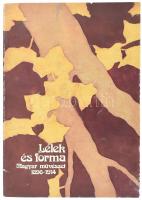 Lélek és Forma. Magyar művészet 1896-1914. Bp., 1986, Magyar Nemzeti Galéria. Nagyon gazdag fekete-fehér és színes illusztrációkkal. Kiadói papírkötés,