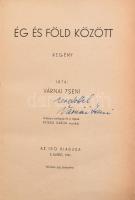 Várnai Zseni: Ég és föld között. Peterdi Gábor rajzaival. Bp., 1941, az író kiadása (Arany János irodalmi és nyomdai műintézet). A szerző által dedikált példány! Kiadói papírkötés, szakadt papír védőborítóval, a lapok tetején sérült lapélekkel.