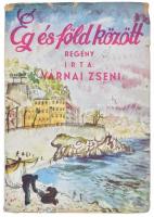 Várnai Zseni: Ég és föld között. Peterdi Gábor rajzaival. Bp., 1941, az író kiadása (Arany János iro...